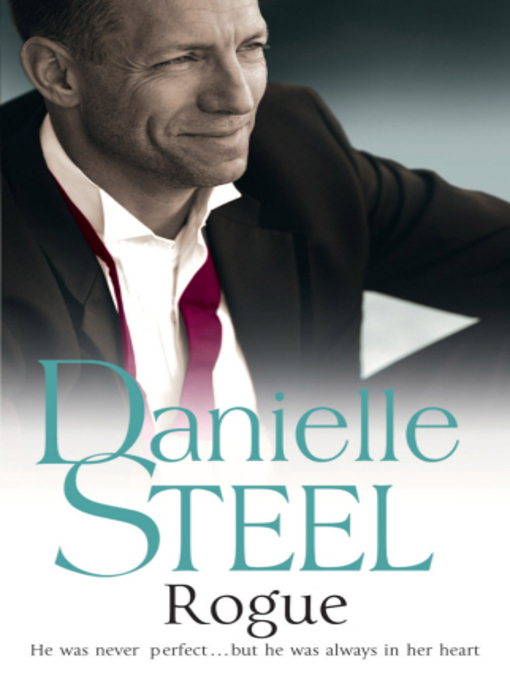 Title details for Rogue by Danielle Steel - Available